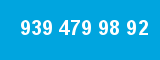 939 479 98 92